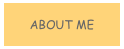 ABOUT ME
