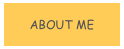 ABOUT ME